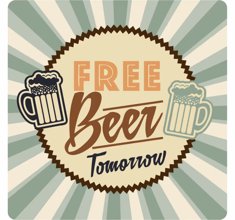 Bière gratuite demain devis plus de sous-verres - TenStickers