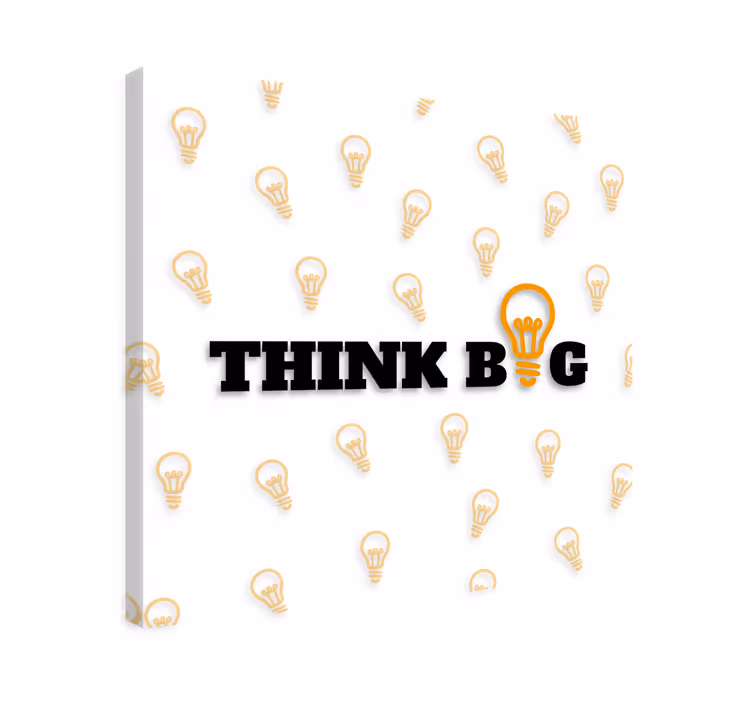 Tableau motivation think big - TenStickers
