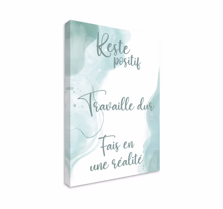 Tableau bureau reste positif et travaille dur - TenStickers