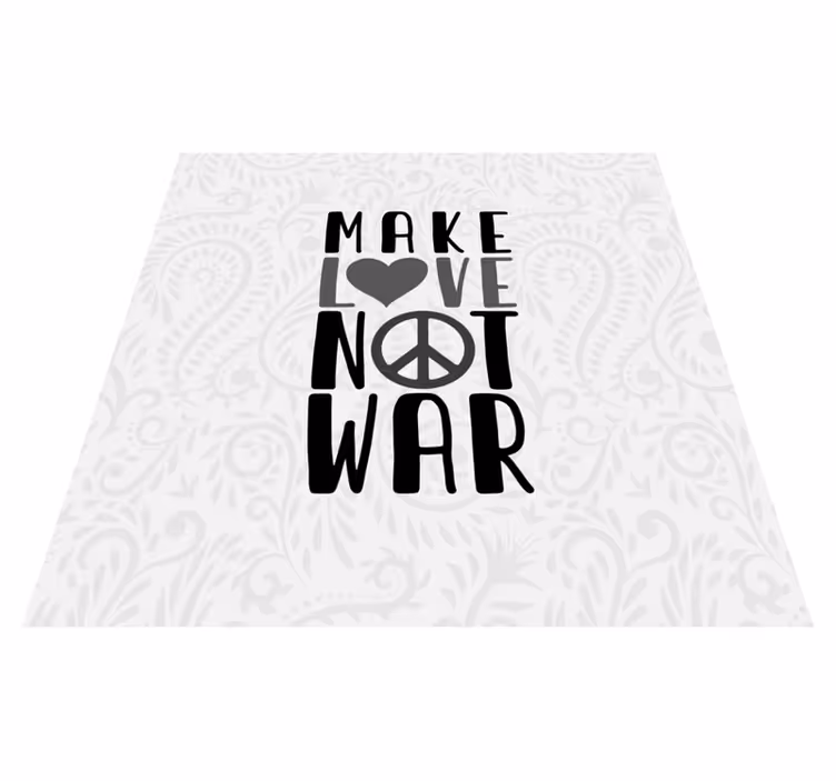 Tapis vinyle citation faites l'amour pas la guerre - TenStickers