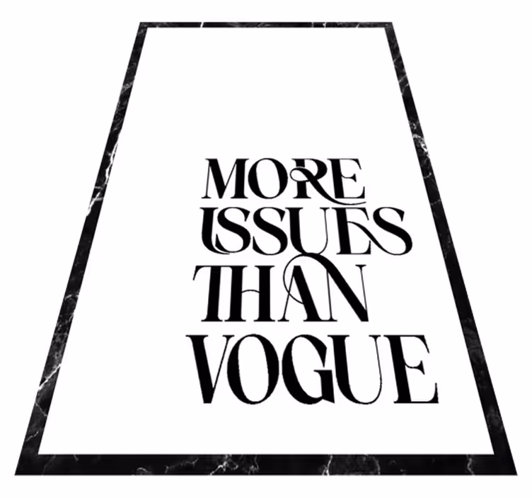 Tapis vinyle citation plus de soucis que de mode - TenStickers