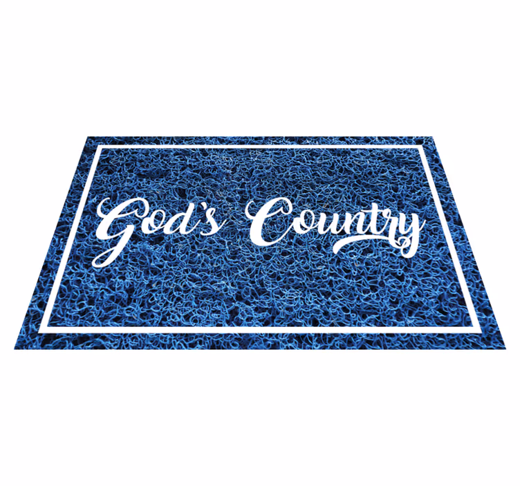 Tapis vinyle citation phrase du pays de dieu - TenStickers