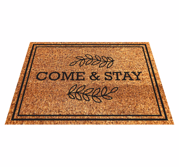 Tapis vinyle entrée phrase "viens et reste" - TenStickers
