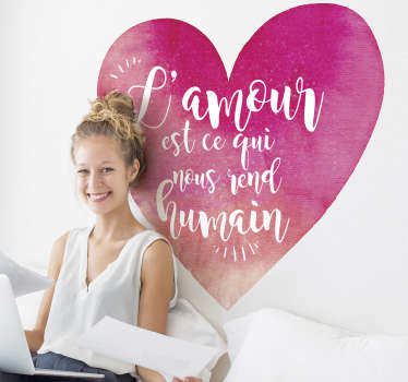 Sticker Phrase l'Amour nous Rend Humain