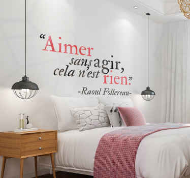 Sticker Phrase Aimer Sans Agir