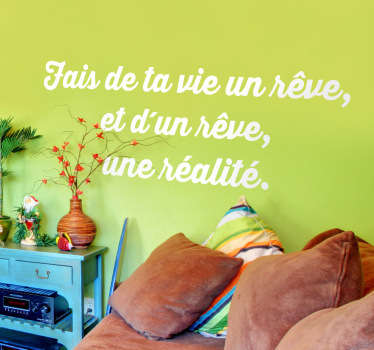 Sticker vie rêve réalité