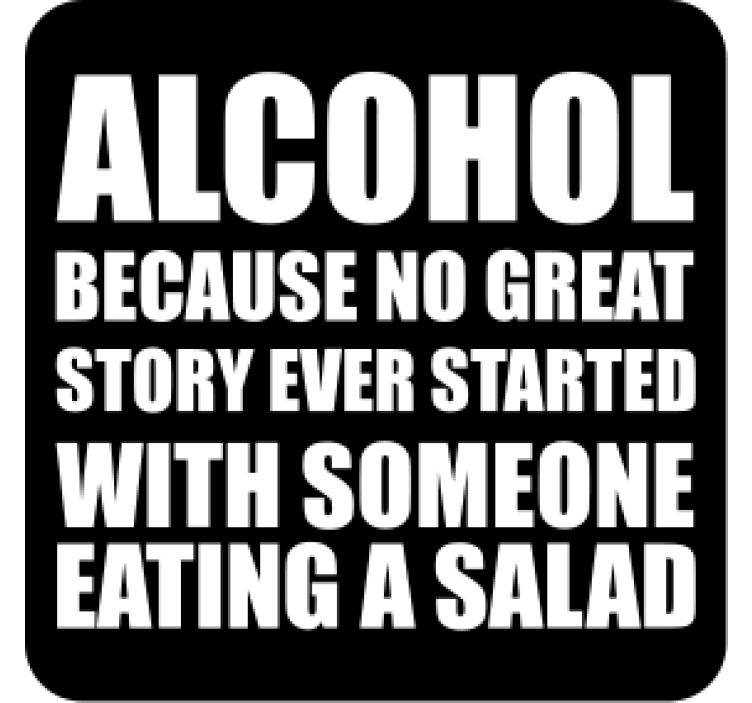 Dessous de verre citation humoristique sur l'alcool - TenStickers