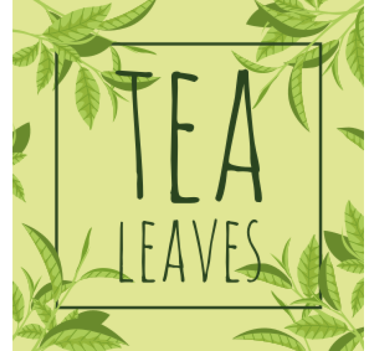 Dessous de verre citation motif feuilles de thé - TenStickers