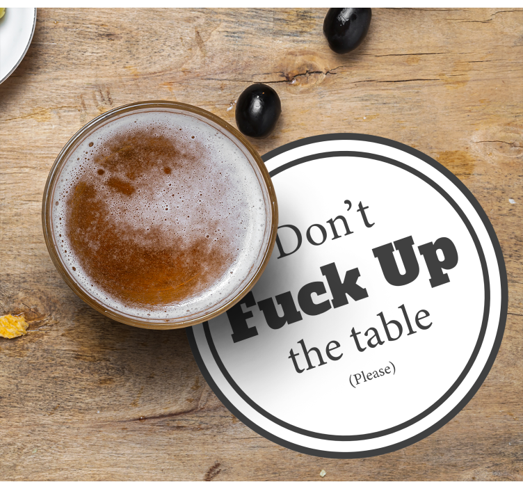 dessous de verre citation Phrase ne fout pas la table - TenStickers