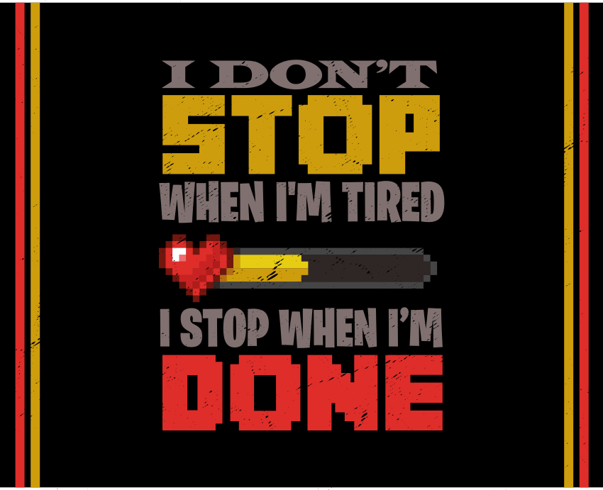 Poster jeux vidéo je ne m'arrête pas quand je suis fatigué - TenStickers