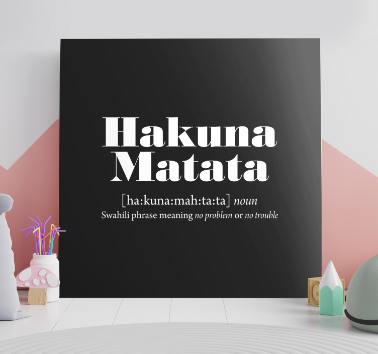 Tableau avec la signification de Hakuna matata - TenStickers