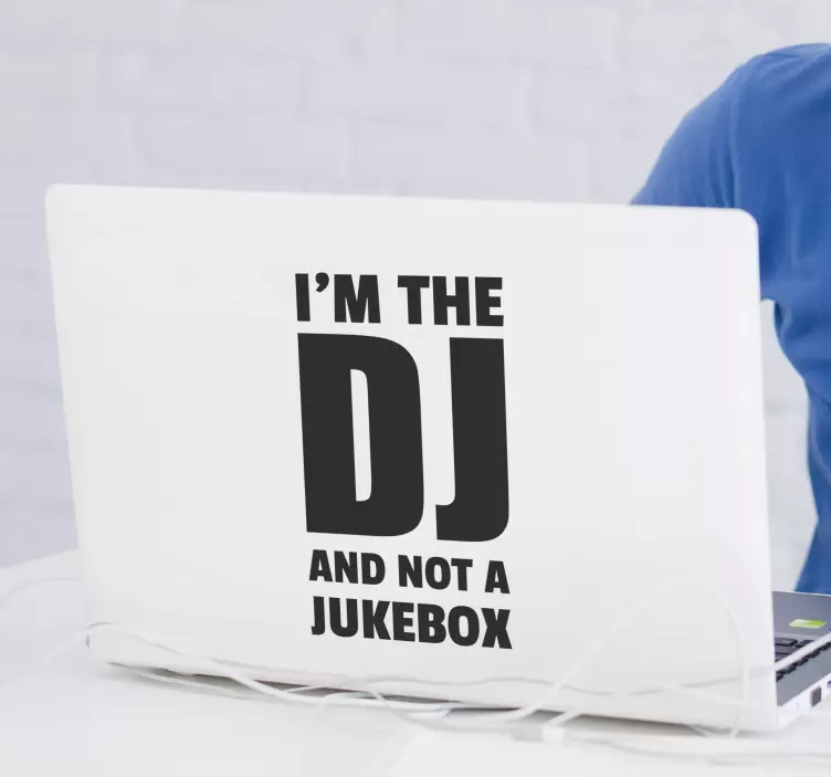 Je suis le dj et pas un sticker d'ordinateur portable jukebox - TenStickers