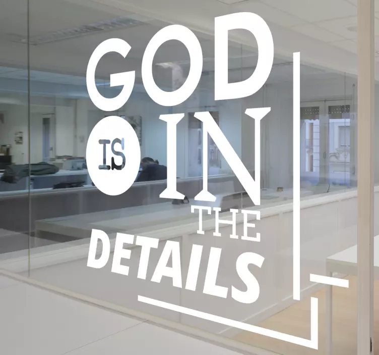 Sticker citation God is in the details - TenStickers