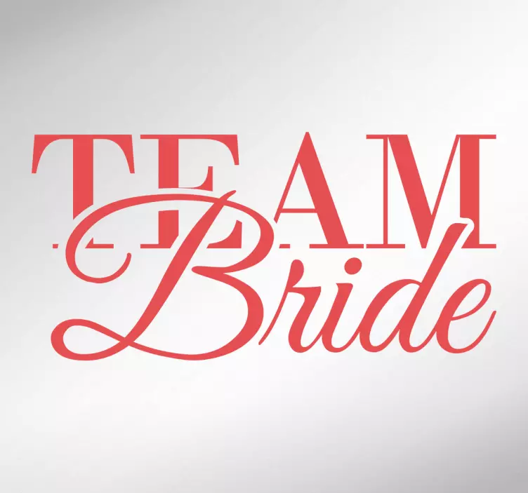 Sticker enterrement vie de jeune fille Team Bride - TenStickers