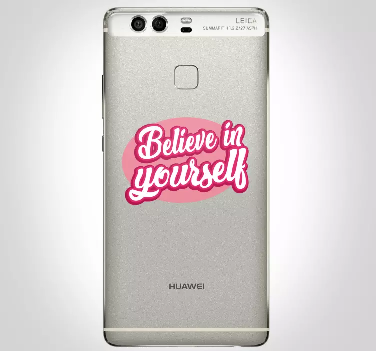 Sticker Huawei Believe in yourself - TenStickers