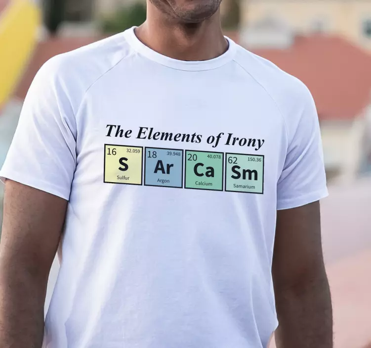 T-shirt personnalisé mot élément chimique sarcasme - TenStickers