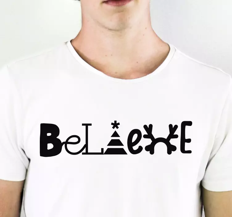 T-shirt Noël croire au texte - TenStickers