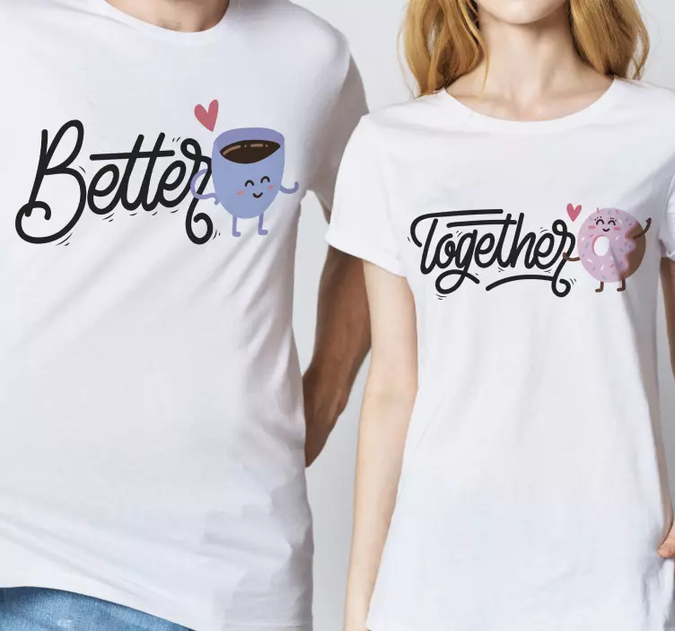 T shirt couple Mieux ensemble - TenStickers