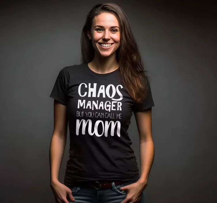 T shirt fete des meres Gestionnaire de chaos maman - TenStickers