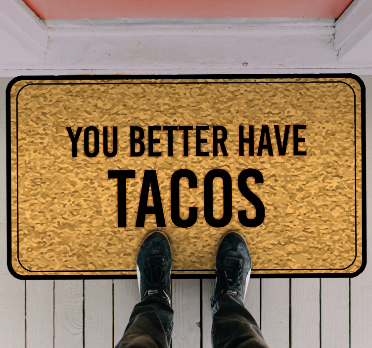Tapis vinyle citation message de bienvenue des tacos - TenStickers